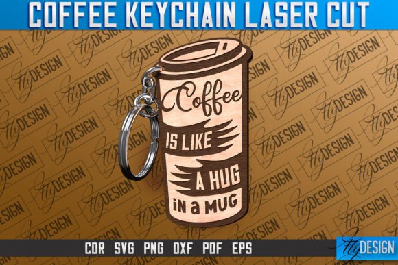 Coffee Keychain Laser Cut Funny Quotes SVG for Creative Sellers