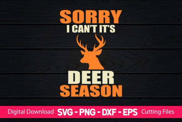 Funny Deer Hunting Saying Joke Graphics for Crafts and Content