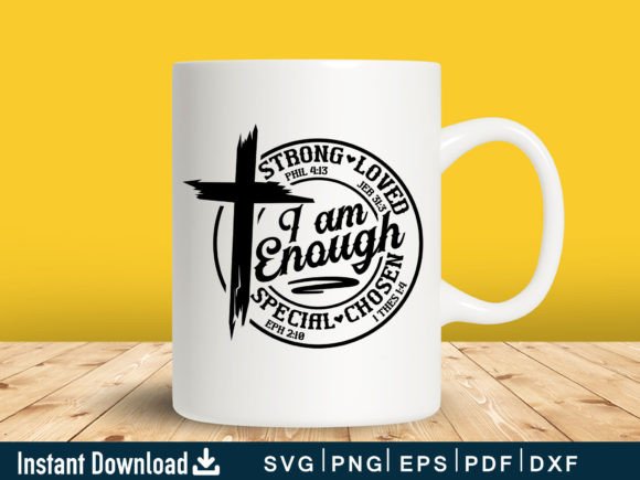 Funny I Am Enough Bible Verses Svg Gift for Crafts and Graphics