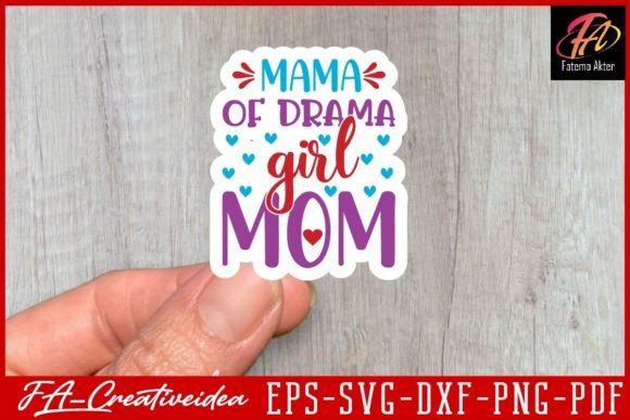 Mama of Drama Girl Mom SVG Design for Crafts and Graphics