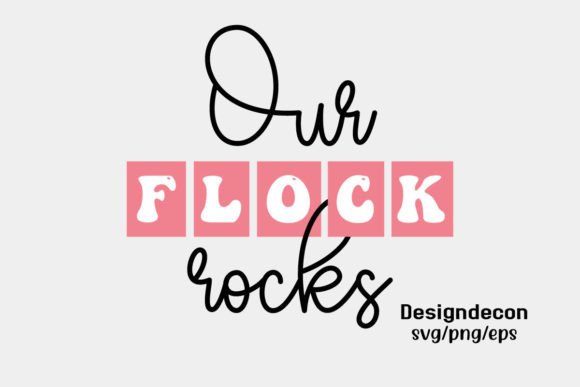 Our Flock Rocks Retro Pink Summer Svg for Crafts and Graphics