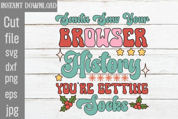 Santa Saw Your Browser History Graphic for T-Shirt Designs