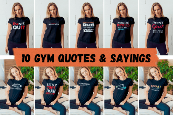 Workout Quotes Saying Graphics for T-Shirt Designs